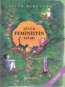 Küçük Feministin Kitabı Sassa Buregren