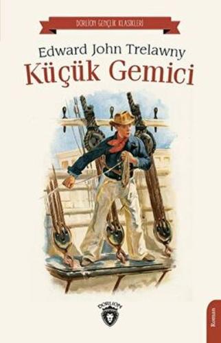 Küçük Gemici %25 indirimli Edward John Trelawny