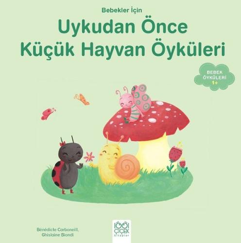 Küçük Hayvan Öyküleri %14 indirimli Ghislaine Biondi