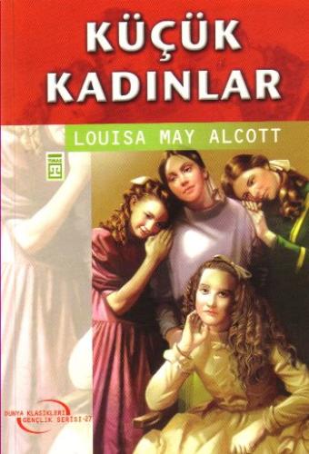 Küçük Kadınlar Luisa May Alcott