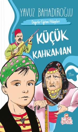 Küçük Kahraman %20 indirimli Yavuz Bahadıroğlu