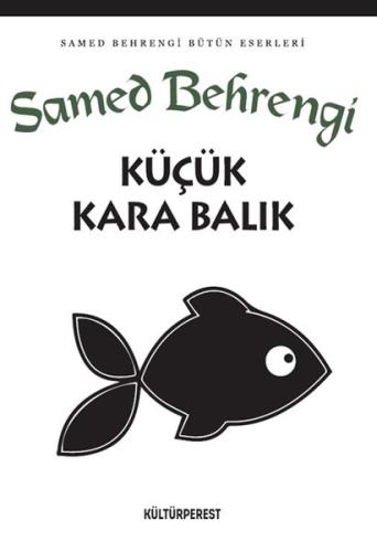 Küçük Kara Balık Samed Behrengi