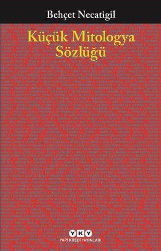 Küçük Mitologya Sözlüğü %18 indirimli Behçet Necatigil