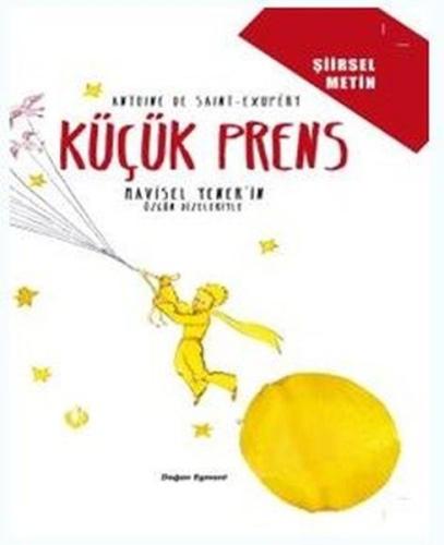 Küçük Prens - Şiirsel Metin %10 indirimli Antoine De Saint-Exupery