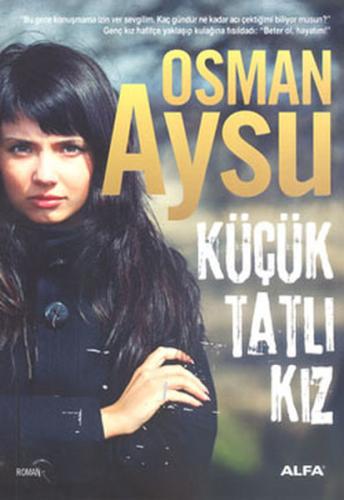 Küçük Tatlı Kız Osman Aysu