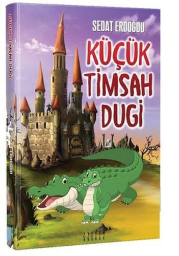 Küçük Timsah Dugi Sedat Eroğlu