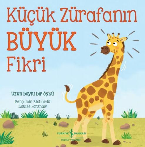 Küçük Zürafanın Büyük Fikri %31 indirimli Benjamin Richards