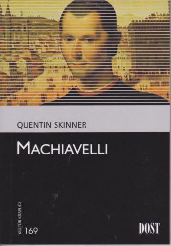 Kültür Kitaplığı 169 - Machiavelli %10 indirimli Quentin Skinner
