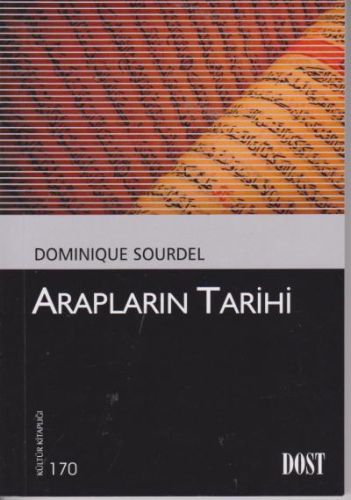 Kültür Kitaplığı 170 - Arapların Tarihi %10 indirimli Dominique Sourde