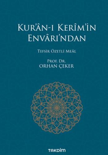 Kur’an-ı Kerim’in Envarı’ndan - Tefsir Özetli Meal %13 indirimli Orhan