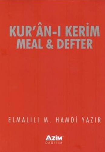 Kur'an-ı Kerim Meal ve Defter Elmalılı Hamdi Yazır