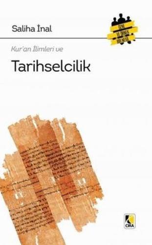 Kur'an İlimleri ve Tarihselcilik %15 indirimli Saliha İnal