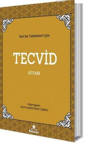 Kur'an Talebeleri İçin Tecvid Kitabı %12 indirimli Ömer Çakılcı