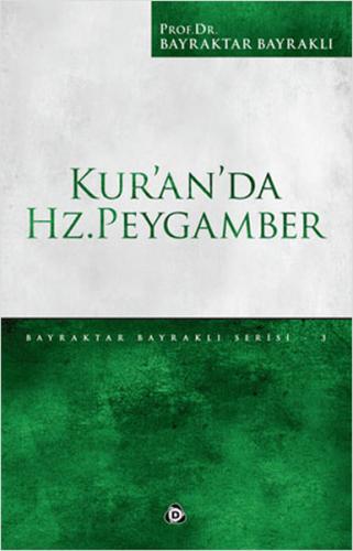 Kuranda Hz. Peygamber %17 indirimli Bayraktar Bayraklı