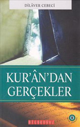 Kur'an'dan Gerçekler Dilaver Cebeci