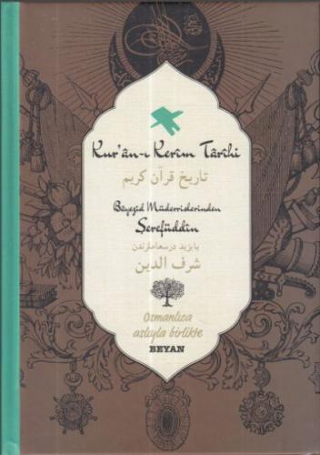 Kur'anı Kerim Tarihi %18 indirimli Bayazid Müderrislerinden Şerefüddin