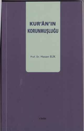 Kuranın Korunmuşluğu Hasan Elik