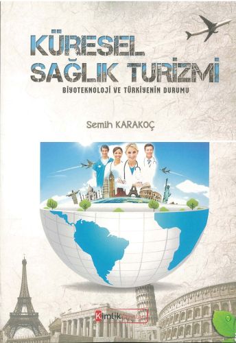 Küresel Sağlık Turizmi %20 indirimli Semih Karakoç