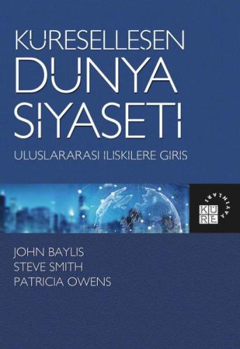 Küreselleşen Dünya Siyaseti %12 indirimli John Baylis