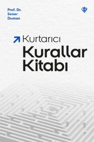 Kurtarıcı Kurallar Kitabı %13 indirimli Prof. Dr. Soner Duman