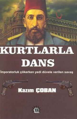 Kurtlarla Dans Kazım Çoban