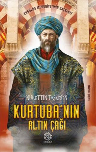 Kurtuba’nın Altın Çağı %17 indirimli Nurettin Taşkesen