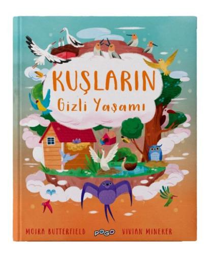 Kuşların Gizli Yaşamı (Ciltli) Moira Butterfield