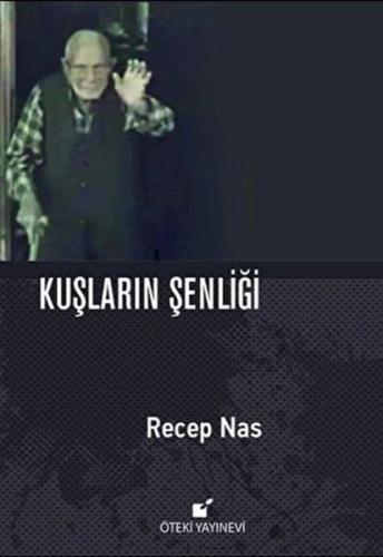 Kuşların Şenliği %17 indirimli Recep Nas