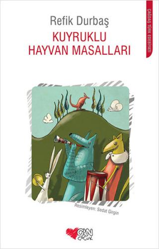 Kuyruklu Hayvan Masalları Refik Durbaş