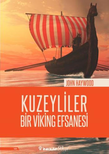 Kuzeyliler - Bir Viking Efsanesi %15 indirimli John Haywood