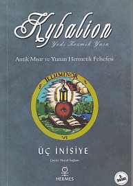 Kybalion - Antik Mısır ve Yunan Hermetik Felsefesi %12 indirimli Üç İn