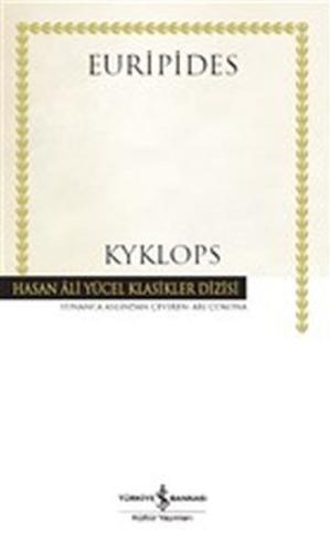 Kyklops - Hasan Ali Yücel Klasikleri (Ciltli) %31 indirimli Euripides