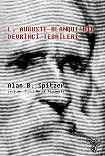 L. Auguste Blanqui'nin Devrimci Teorileri Alan Bin Spitzer