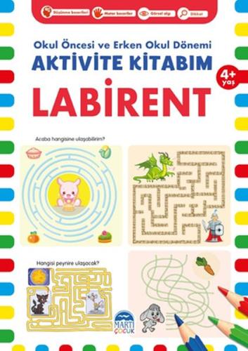 Labirent 4+ Yaş - Okul Öncesi ve Erken Okul Dönemi Aktivite Kitabım %3