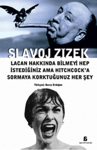 Lacan Hakkında Bilmeyi Hep İstediğiniz Ama Hitchcock'a Sormaya Korktun