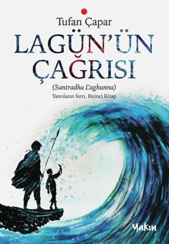 Lagün’ün Çağrısı %30 indirimli Tufan Çapar