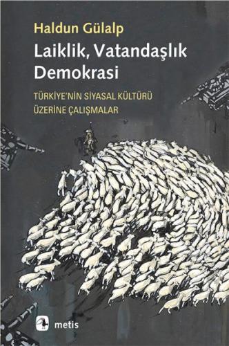 Laiklik, Vatandaşlık, Demokrasi %10 indirimli Haldun Gülalp