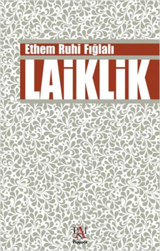 Laiklik Ethem Ruhi Fığlalı