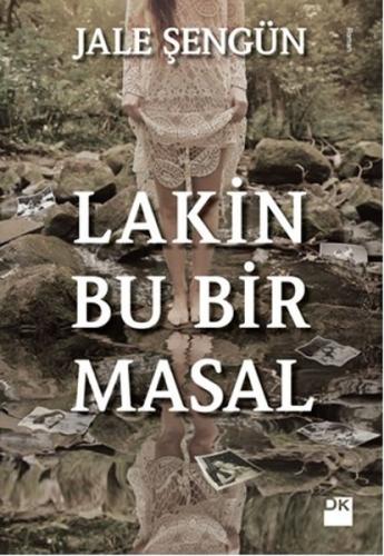 Lakin Bu Bir Masal Jale Şengün