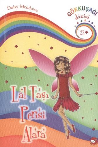 Lal Taşı Perisi Alara / Gökkuşağı Dizisi-23 Daisy Meadows