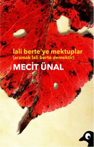 Lali Berteye Mektuplar Mecit Ünal