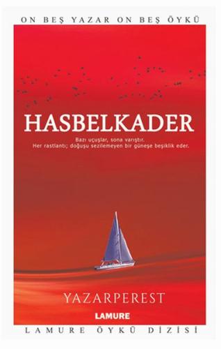 Lamure Öykü Dizisi - Hasbelkader Yazarperest