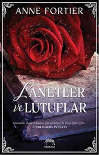 Lanetler ve Lütuflar %10 indirimli Anne Fortier