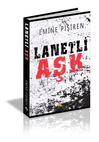 Lanetli Aşk Emine Pişiren