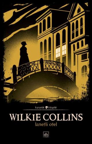 Lanetli Otel %12 indirimli Wilkie Collins