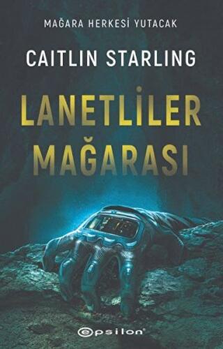 Lanetliler Mağarası %10 indirimli Caitlin Starling