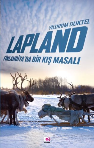 Lapland Finlandiya'da Bir Kış Masalı %10 indirimli Yıldırım Büktel