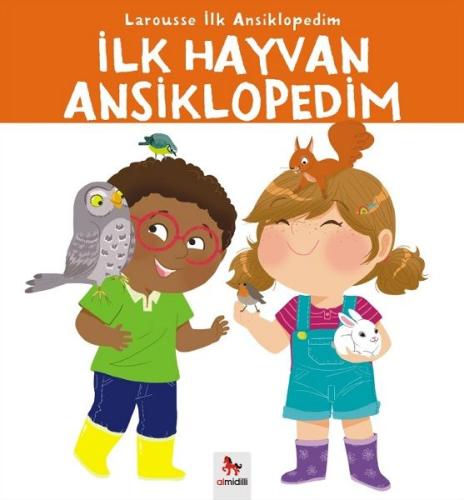 Larousse İlk Ansiklopedim Dizisi - İlk Hayvan Ansiklopedim %14 indirim