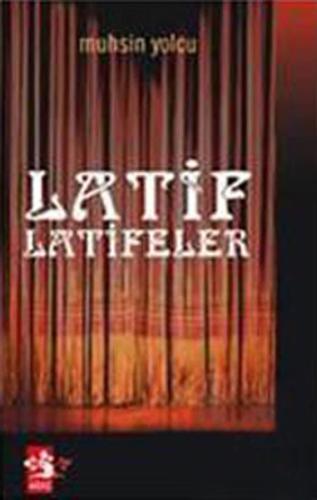 Latif Latifeler %17 indirimli Muhsin Yolcu