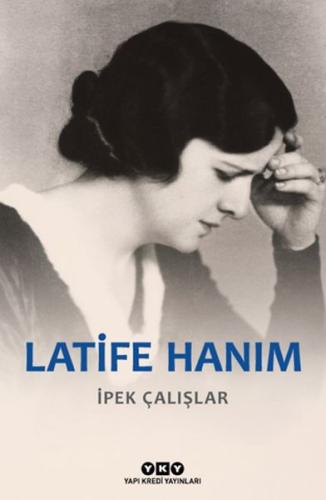 Latife Hanım %18 indirimli İpek Çalışlar